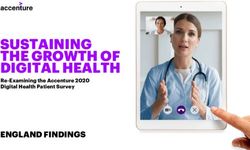 SUSTAINING THE GROWTH OF DIGITAL HEALTH - ENGLAND FINDINGS Re-Examining the Accenture 2020 Digital Health Patient Survey