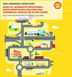SHELL COMMERCIAL VEHICLE STUDY DIESEL VS. ALTERNATIVE DRIVE-TRAINS - WHICH DRIVE-TRAINS AND FUELS WILL COMMERCIAL VEHICLES USE IN THE FUTURE? ...
