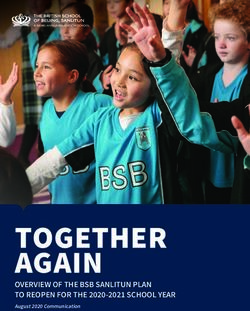 TOGETHER AGAIN OVERVIEW OF THE BSB SANLITUN PLAN TO REOPEN FOR THE 2020-2021 SCHOOL YEAR