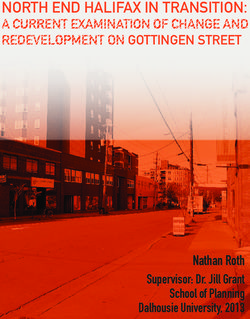 NORTH END HALIFAX IN TRANSITION: GOTTINGEN STREET - Nathan Roth Supervisor: Dr. Jill Grant School of Planning Dalhousie University, 2013