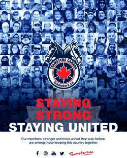 STAYING STRONG STAYING UNITED - Our members, stronger and more united than ever before, are among those keeping this country together - Teamsters ...