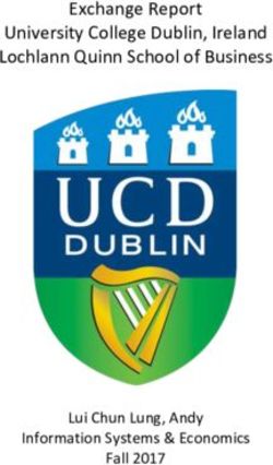 Exchange Report University College Dublin, Ireland Lochlann Quinn School of Business - Lui Chun Lung, Andy Information Systems & Economics Fall 2017
