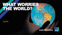 WHAT WORRIES THE WORLD? - July 2021 - Ipsos