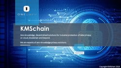 KMSchain Zero-knowledge, decentralized solutions for inclusive protection of data privacy on cloud, blockchain and beyond. We are experts of ...
