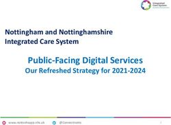 Public-Facing Digital Services - Our Refreshed Strategy for 2021-2024 Nottingham and Nottinghamshire Integrated Care System - Notts NHS App