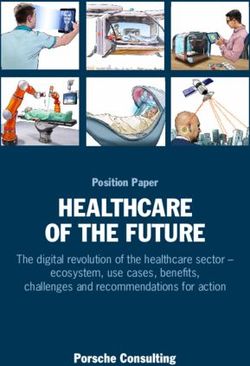 HEALTHCARE OF THE FUTURE - Position Paper The digital revolution of the healthcare sector-Porsche Consulting