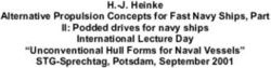 H.-J. Heinke Alternative Propulsion Concepts for Fast Navy Ships, Part II: Podded drives for navy ships International Lecture Day "Unconventional ...