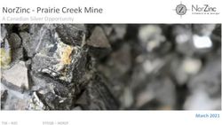 NorZinc - Prairie Creek Mine - A Canadian Silver Opportunity - March 2021