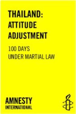 THAILAND: ATTITUDE ADJUSTMENT 100 DAYS UNDER MARTIAL LAW - Amnesty International