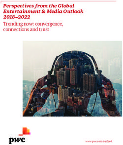 Perspectives from the Global Entertainment & Media Outlook 2018-2022 Trending now: convergence, connections and trust - www.pwc.com/outlook