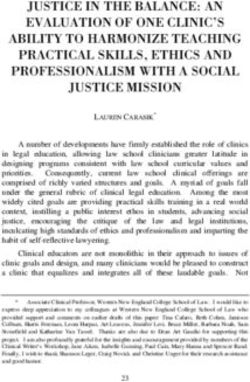 JUSTICE IN THE BALANCE: AN EVALUATION OF ONE CLINIC'S ABILITY TO HARMONIZE TEACHING PRACTICAL SKILLS, ETHICS AND PROFESSIONALISM WITH A SOCIAL ...