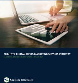 FLIGHT TO DIGITAL DRIVES MARKETING SERVICES INDUSTRY - MARKETING SERVICES INDUSTRY UPDATE | MARCH 2021