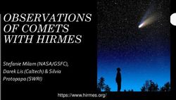OBSERVATIONS OF COMETS WITH HIRMES - Stefanie Milam (NASA/GSFC), Darek Lis (Caltech) & Silvia Protopapa (SWRI) - SOFIA ...