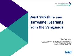 West Yorkshire and Harrogate: Learning from the Vanguards - Rob Webster CEO, SWYPFT NHS Foundation Trust Lead CEO WY&H STP