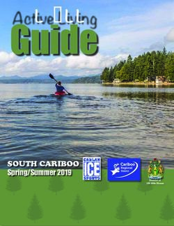 Guide - Spring/Summer 2019 SOUTH CARIBOO - District of 100 Mile House