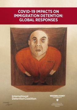 COVID-19 IMPACTS ON IMMIGRATION DETENTION: GLOBAL RESPONSES - Humanitarian and Development Research Initiative
