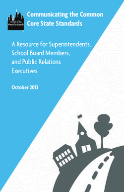 Communicating the Common Core State Standards - A Resource for Superintendents, School Board Members, and Public Relations Executives
