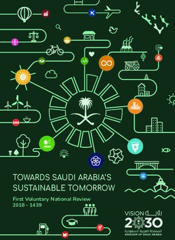TOWARDS SAUDI ARABIA'S SUSTAINABLE TOMORROW - First Voluntary National Review 2018 1439 - the United Nations