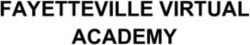 FAYETTEVILLE VIRTUAL ACADEMY - Arkansas Department ...