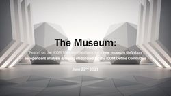 The Museum: Report on the ICOM Member Feedback for a new museum definition Independent analysis & report elaborated for the ICOM Define Committee