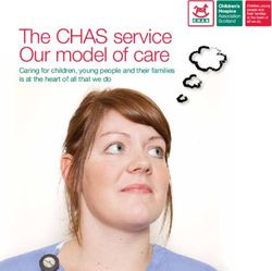 The CHAS service Our model of care - Caring for children, young people and their families is at the heart of all that we do