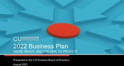 2022 Business Plan WE'RE READY, AND IT'S TIME TO PROVE IT - Presented to the CU*Answers Board of Directors August 2021