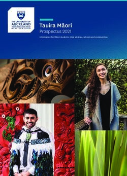 Tauira Māori Prospectus 2021 - Information for Māori students, their whānau, schools and communities - The University of Auckland