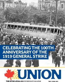 CELEBRATING THE 100TH ANNIVERSARY OF THE 1919 GENERAL STRIKE - THE UFCW LOCAL 832 MEMBERSHIP MAGAZINE
