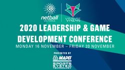 2020 LEADERSHIP & GAME DEVELOPMENT CONFERENCE - MONDAY 16 NOVEMBER -FRIDAY 20 NOVEMBER - Netball ...