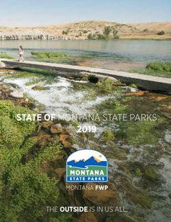 STATE OF MONTANA STATE PARKS 2019 - THE OUTSIDE IS IN US ALL.