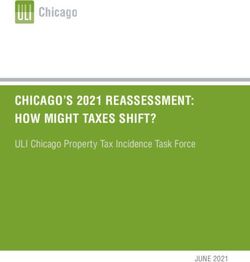 CHICAGO'S 2021 REASSESSMENT: HOW MIGHT TAXES SHIFT? - ULI Chicago Property Tax Incidence Task Force