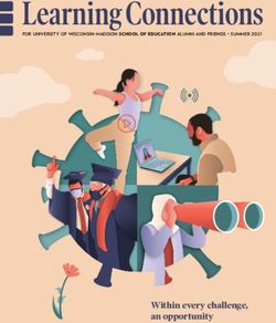 Within every challenge, an opportunity - FOR UNIVERSITY OF WISCONSIN-MADISON SCHOOL OF EDUCATION ALUMNI AND FRIENDS SUMMER 2021 - UW-Madison ...