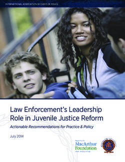 Law Enforcement's Leadership Role in Juvenile Justice Reform - Actionable Recommendations for Practice & Policy