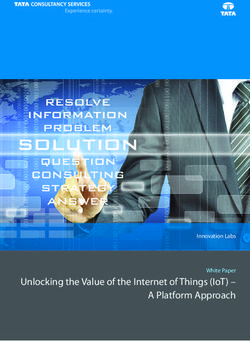 UNLOCKING THE VALUE OF THE INTERNET OF THINGS (IOT) - A PLATFORM APPROACH - WHITE PAPER INNOVATION LABS