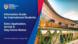 Information Guide for International Students: Entry Application, Arrival & Stay-Home Notice - Information updated as of 1 August 2020 - NTU