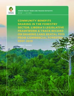COMMUNITY BENEFITS SHARING IN THE FORESTRY SECTOR: LIBERIA'S LEGISLATIVE FRAMEWORK & TRACK RECORD ON SHARING LAND RENTAL FEES FROM COMMERCIAL ...