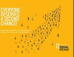 EVERYONE DESERVES A SECOND CHANCE! - Supporting Communities with Second Chance Education for Business and Social Enterprise - EQUAL Ireland