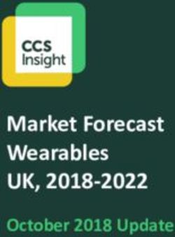 Market Forecast Wearables - UK, 2018-2022 October 2018 Update - CCS Insight
