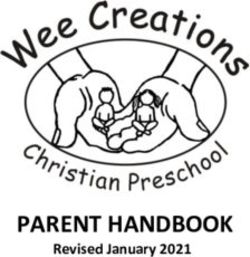 PARENT HANDBOOK Revised January 2021 - Wee Creations Christian Preschool