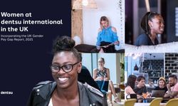 Women at dentsu international in the UK - Incorporating the UK Gender Pay Gap Report, 2021