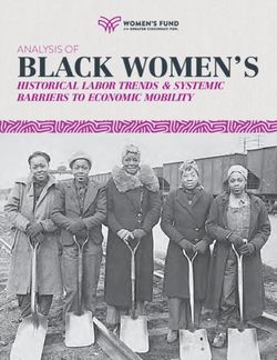 BLACK WOMEN'S ANALYSIS OF - HISTORICAL LABOR TRENDS & SYSTEMIC BARRIERS TO ECONOMIC MOBILITY - historical labor trends & systemic barriers to ...