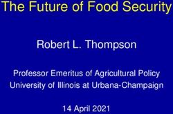 The Future of Food Security - Robert L. Thompson Professor Emeritus of Agricultural Policy - The Food Bank Leadership Institute
