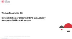 TENGAH PLANTATION C3 IMPLEMENTATION OF EFFECTIVE SAFE MANAGEMENT MEASURES (SMM) ON WORKSITES