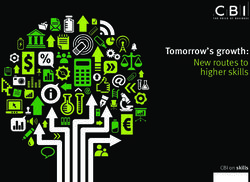 Tomorrow's growth: New routes to higher skills - CBI on skills
