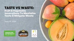 TASTE VS WASTE: Fruit & Vegetable Innovations To Maximize Taste & Mitigate Waste - June 29, 2021 - Produce for Better Health