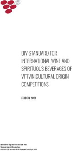 OIV STANDARD FOR INTERNATIONAL WINE AND SPIRITUOUS BEVERAGES OF VITIVINICULTURAL ORIGIN COMPETITIONS - EDITION 2021