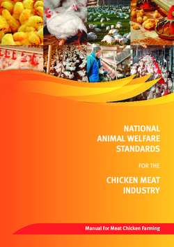 NATIONAL ANIMAL WELFARE STANDARDS CHICKEN MEAT INDUSTRY - FOR THE Manual for Meat Chicken Farming