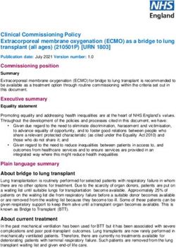 Clinical Commissioning Policy Extracorporeal membrane oxygenation (ECMO) as a bridge to lung transplant (all ages) (210501P) URN 1803 - NHS England