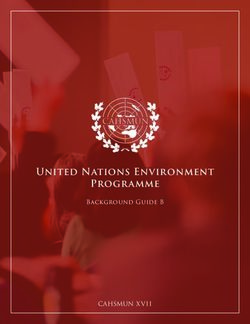 United Nations Environment Programme - Background Guide B CAHSMUN XVII