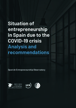 Situation of entrepreneurship in Spain due to the COVID-19 crisis Analysis and recommendations - Spanish Entrepreneurship Observatory